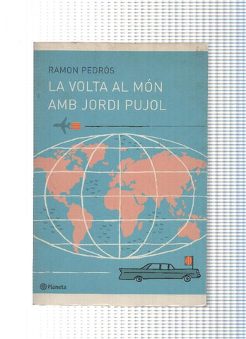Coleccion Ramon Llull Panorama num. 47: La volta al mon amb Jordi Pujol