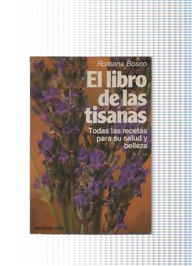 coleccion Fontana Practica: El libro de las tisanas, todas las recetas para su salud y belleza