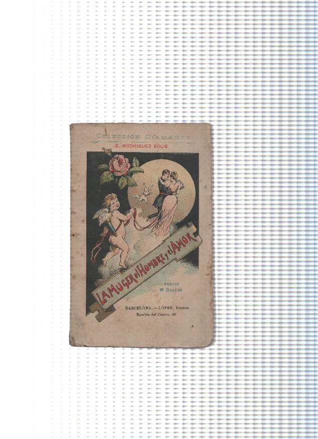 Coleccion Diamante numero 30: La mujer, el hombre y el amor