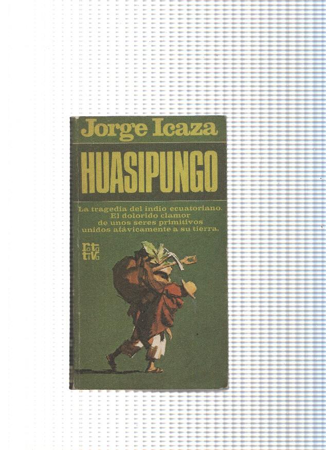 coleccion RotaTiva: Huasipungo