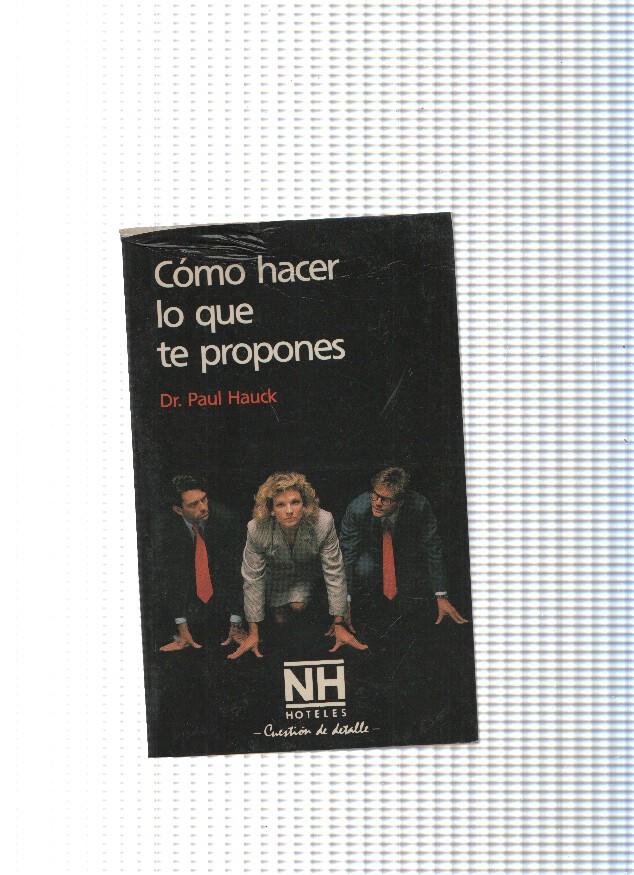 Como hacer lo que te propones
