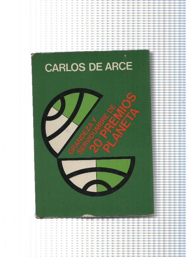 Premios Literarios: Grandeza y servidumbre de 20 premios Planeta