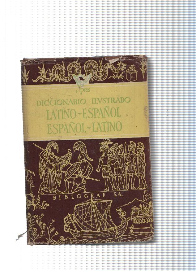 Diccionario ilustrado Latino-Español, Español-Latino