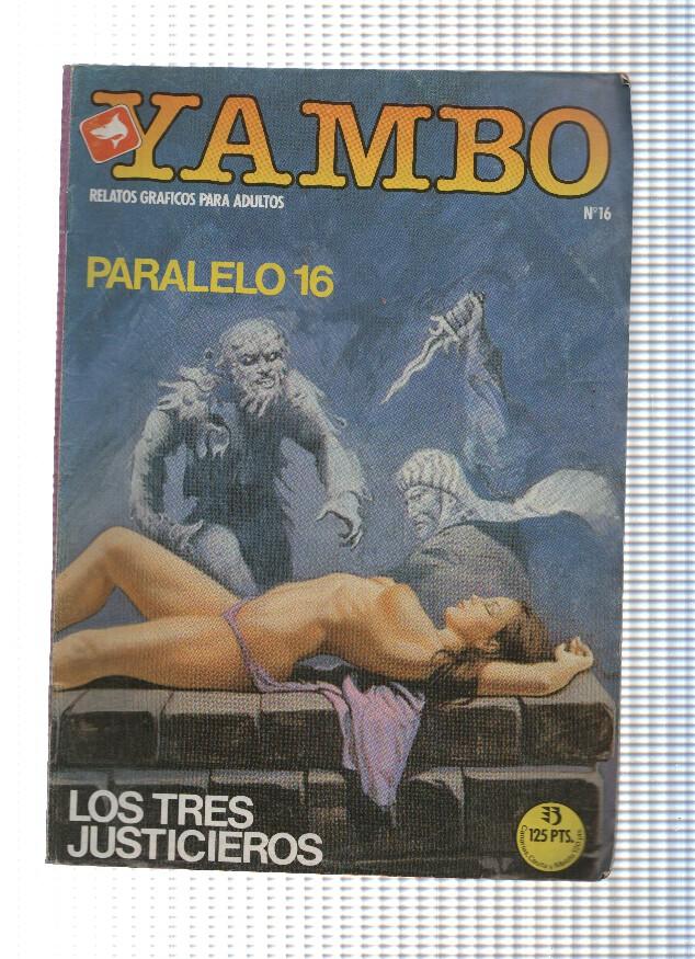YAMBO, Numero 16: Paralelo 16 / Los Tres Justicieros (Zinco 1987)