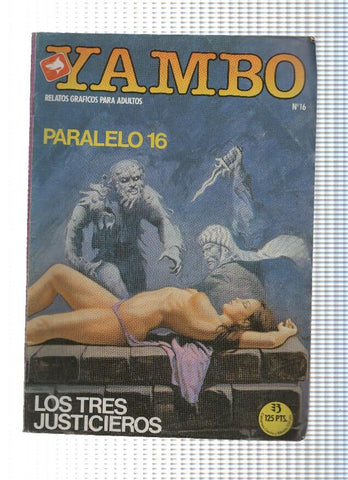 YAMBO, Numero 16: Paralelo 16 / Los Tres Justicieros (Zinco 1987)