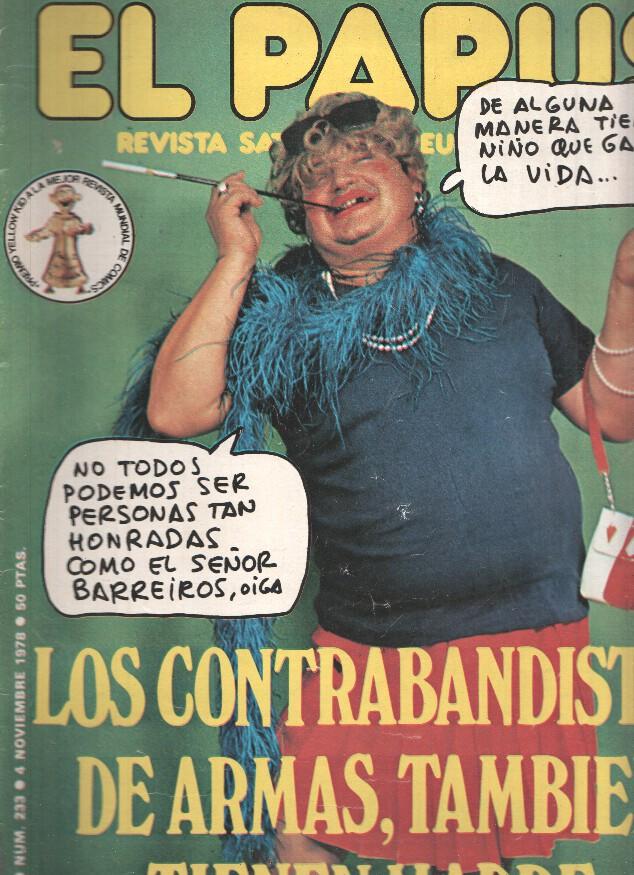 Revista: EL PAPUS, Año VI, Numero 233: Los Contrabandistas de Armas (04 Nobiembre 1978)