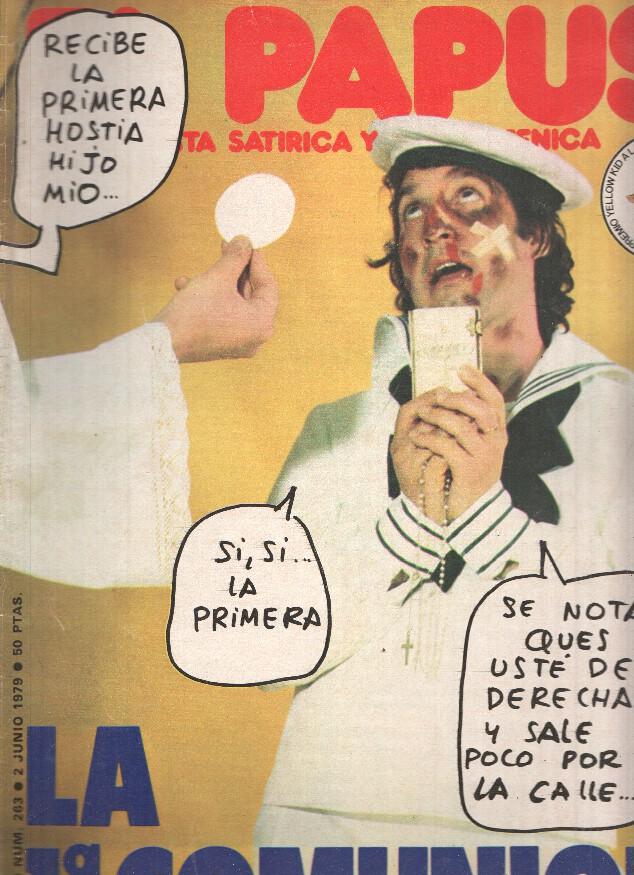 Revista: EL PAPUS, Año VII Numero 263: La 1a Comunion (02 Junio 1979)