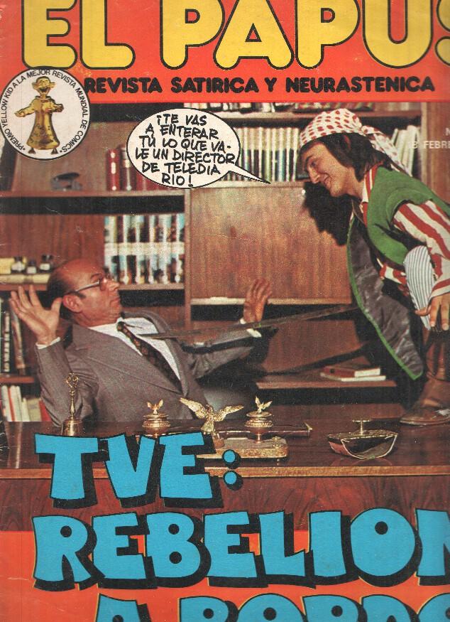 EL PAPUS, Año VI, Numero 196: TVE rebelion a bordo (06 Febrero 1978)