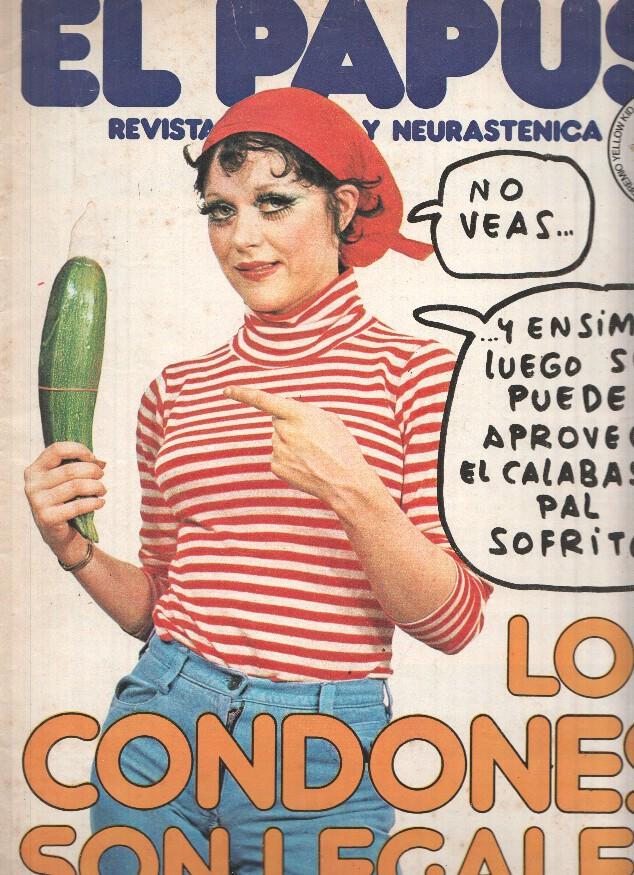 EL PAPUS, Año VI, Numero 210: Los Condones son legales (27 Mayo 1978)