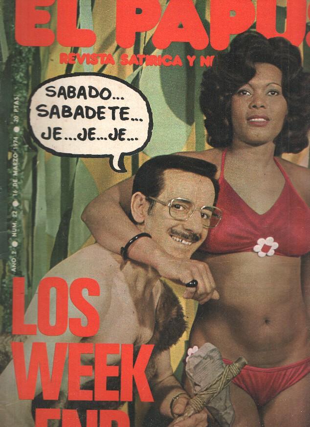 EL PAPUS, Año II, Numero 022: Los Week-End (16 Marzo 1974)
