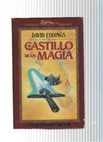 Cronicas de Belgarath numero 04: El castillo de la magia