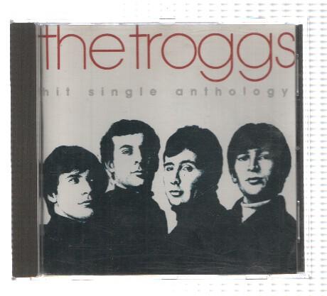 CD-Musica: THE TROGGS - HITS SINGLE ANTHOLOGY (Fontana 1991)