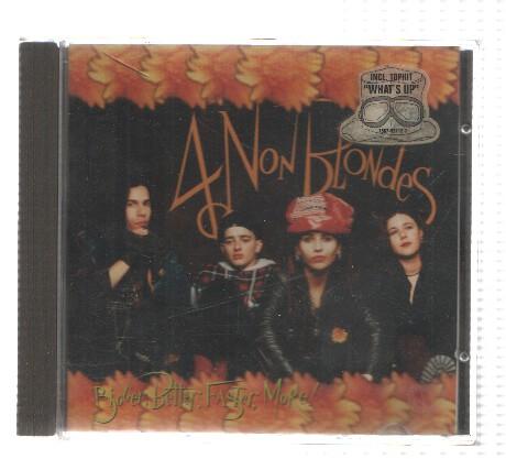 CD-Musica: 4 NON BLONDES - BIGGER, BETTER, FASTER, MORE! (Atlantic 1992))