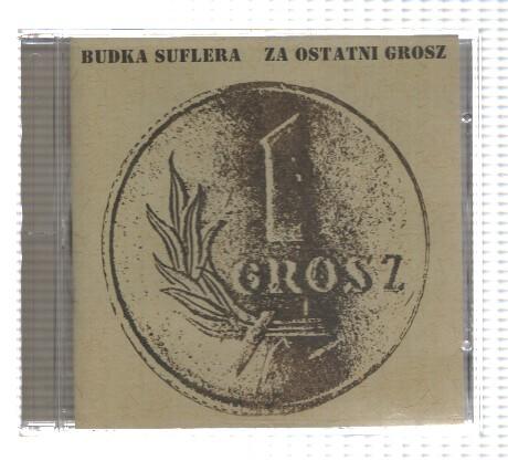 CD-Musica: BUDKA SUFLERA - ZA OSTANTI GROSZ (Andromeda 2002)