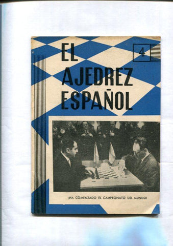 El ajedrez español numero 04 (59 en interior-abril 1961): Petrosian gana el XXVIII campeonato de la URSS-Muerte del maestro Lowenfisch