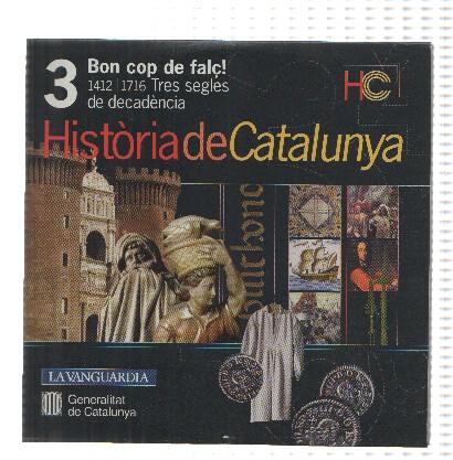 CD-Rom: Historia de Catalunya, Numero 03: Bon cop de Falç! (La Vanguardia)