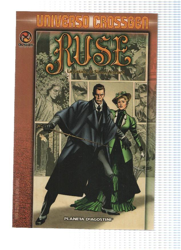 Universo Crossgen / RUSE: La Justicia de Simon Archard (Planeta 2004)