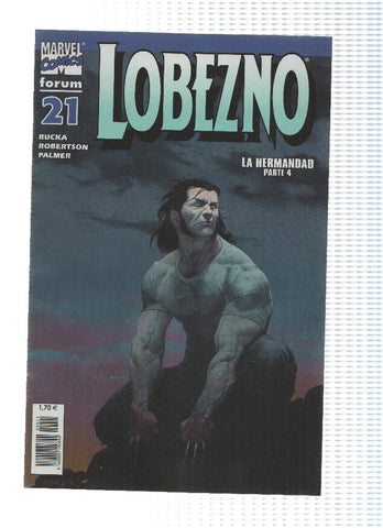 LOBEZNO, Volumen 2, Numero 21: La Hermandad 4 (Forum 2004)