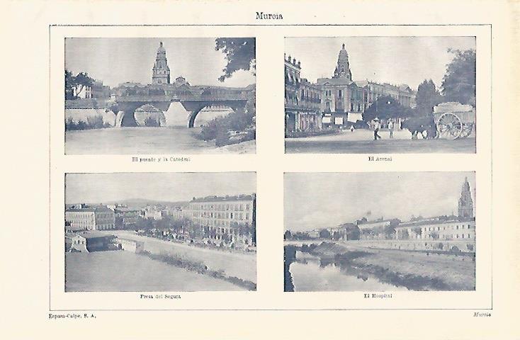 LAMINA ESPASA 24549: Puente Catedral Arenal Presa del Segura y Hospital de Murcia