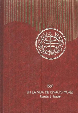 Premio Planeta: En la vida de Ignacio Morel