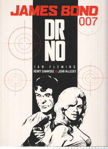 JAMES BOND 007: DR.NO - Henry Gammidge, John McLusky (Titan Books 2005)