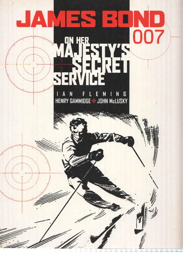 JAMES BOND 007: On Her Majesty's Secret Service - Henry Gammidge, John McLusky (Titan Books 2004)