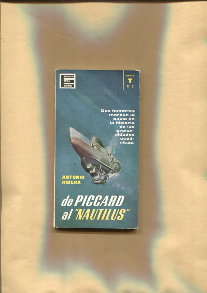 Enciclopedia Populart Ilustrada: De Piccard al Nautilus