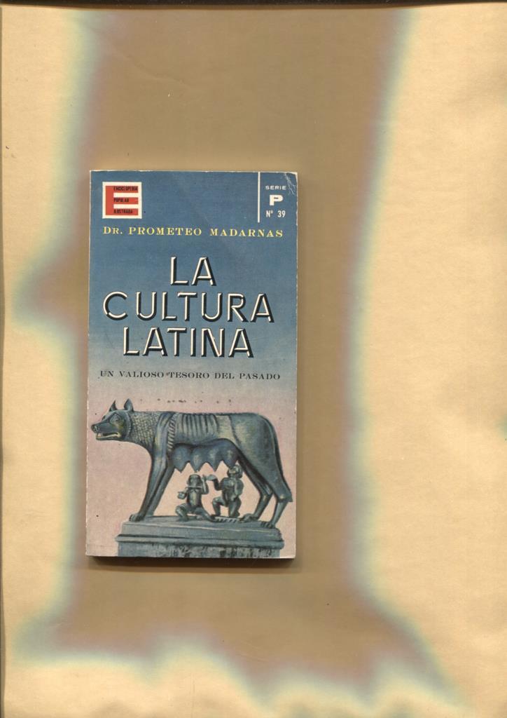 Enciclopedia Populart Ilustrada: La cultura latina