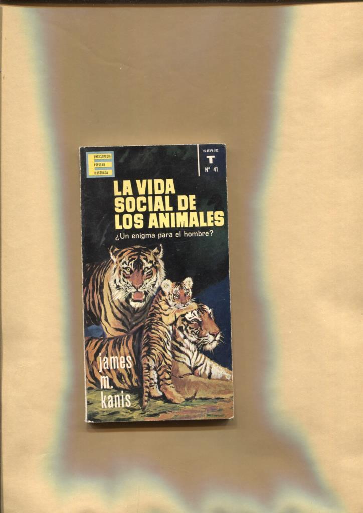 Enciclopedia Populart Ilustrada: La vida social de los animales