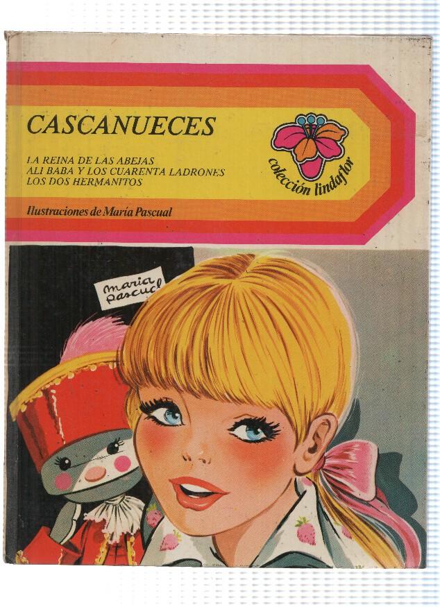 Coleccion Linda Flor, Numero 10: CASCANUECES - Maria Pascual (Toray 1977)