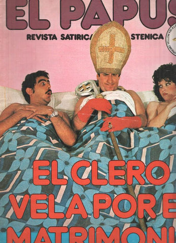 Revista: EL PAPUS, Año VI, Numero 216: El Clero vela por el Matrimonio (08 Julio 1978)