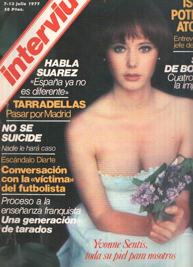 Revista: INTERVIU, Numero 0060: YVONNE SENTIS, toda su piel para nosotros (Zeta 1977)