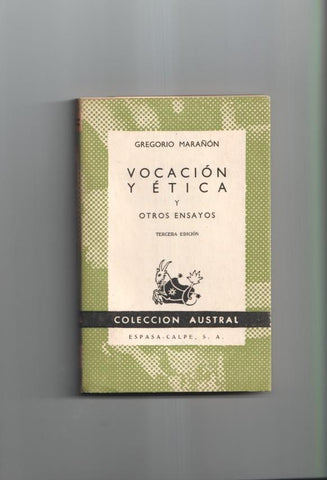 Coleccion Austral numero 661: Vocacion y etica