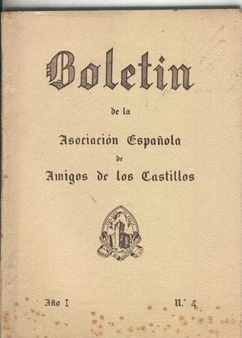 Boletin de la asociacion española de amigos de los castillos numero 04 (1954)