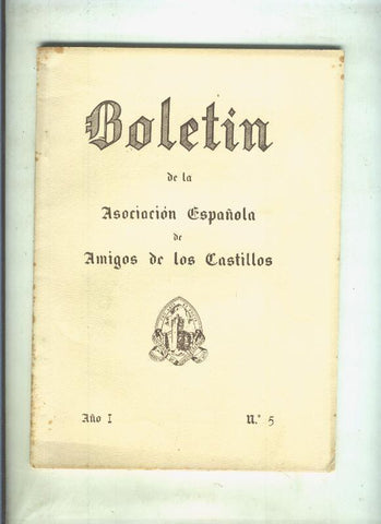 Boletin de la asociacion española de amigos de los castillos numero 05 (1954)