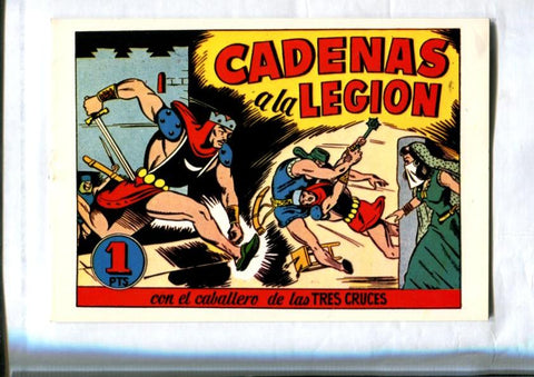 Facsimil: El Caballero de las Tres Cruces numero 04: Cadenas a la legion