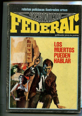 Servicio Federal de Usus numero 04: Los muertos pueden hablar