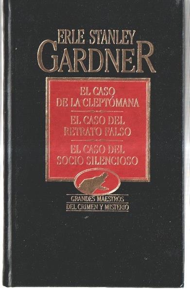 El caso de la cleptomana - El caso del retrato falso - El caso del socio silencioso