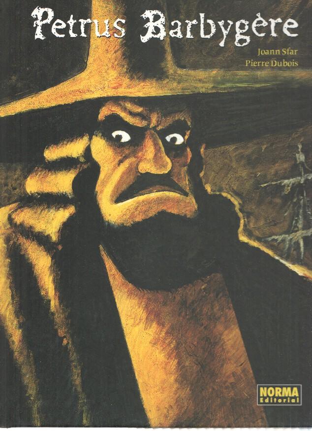 PETRUS BARBYGERE - Joann Sfar, Pierre Dubois (Norma 2008)