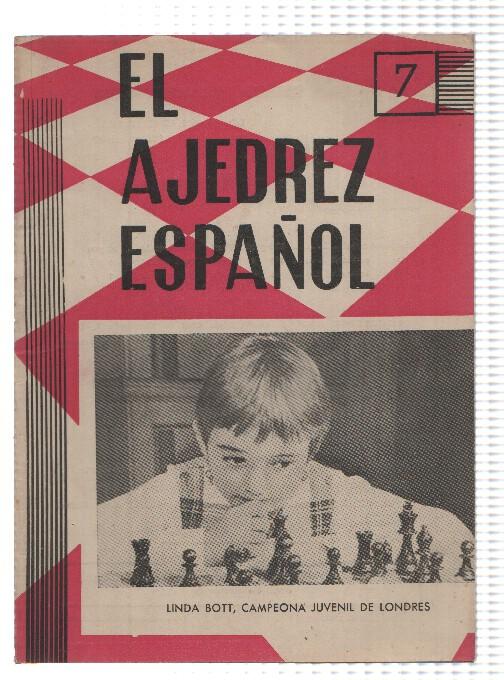 Revista: EL AJEDREZ ESPAÑOL 7, Numero 62: Linda Bott campeona juvenil de Londres (Julio 1961)