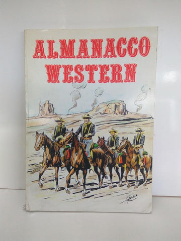 ALMANACO WESTERN : Tom Mix, Red Ryder, Casey Ruggles (A.N.A.F.I 1992)