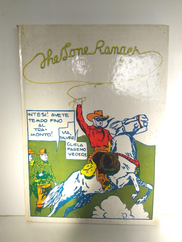 THE LONE RANGER : Volumen 01- Charles Flanders (G. Nerbini 1977)