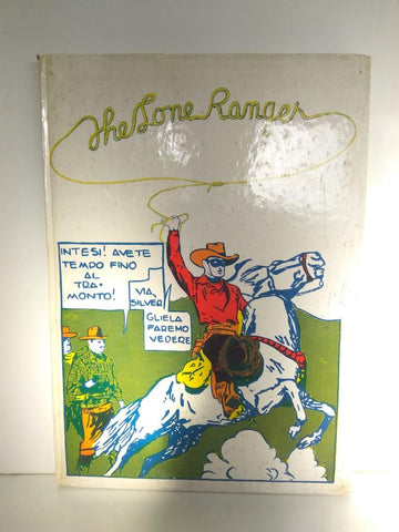 THE LONE RANGER : Volumen 01- Charles Flanders (G. Nerbini 1977)
