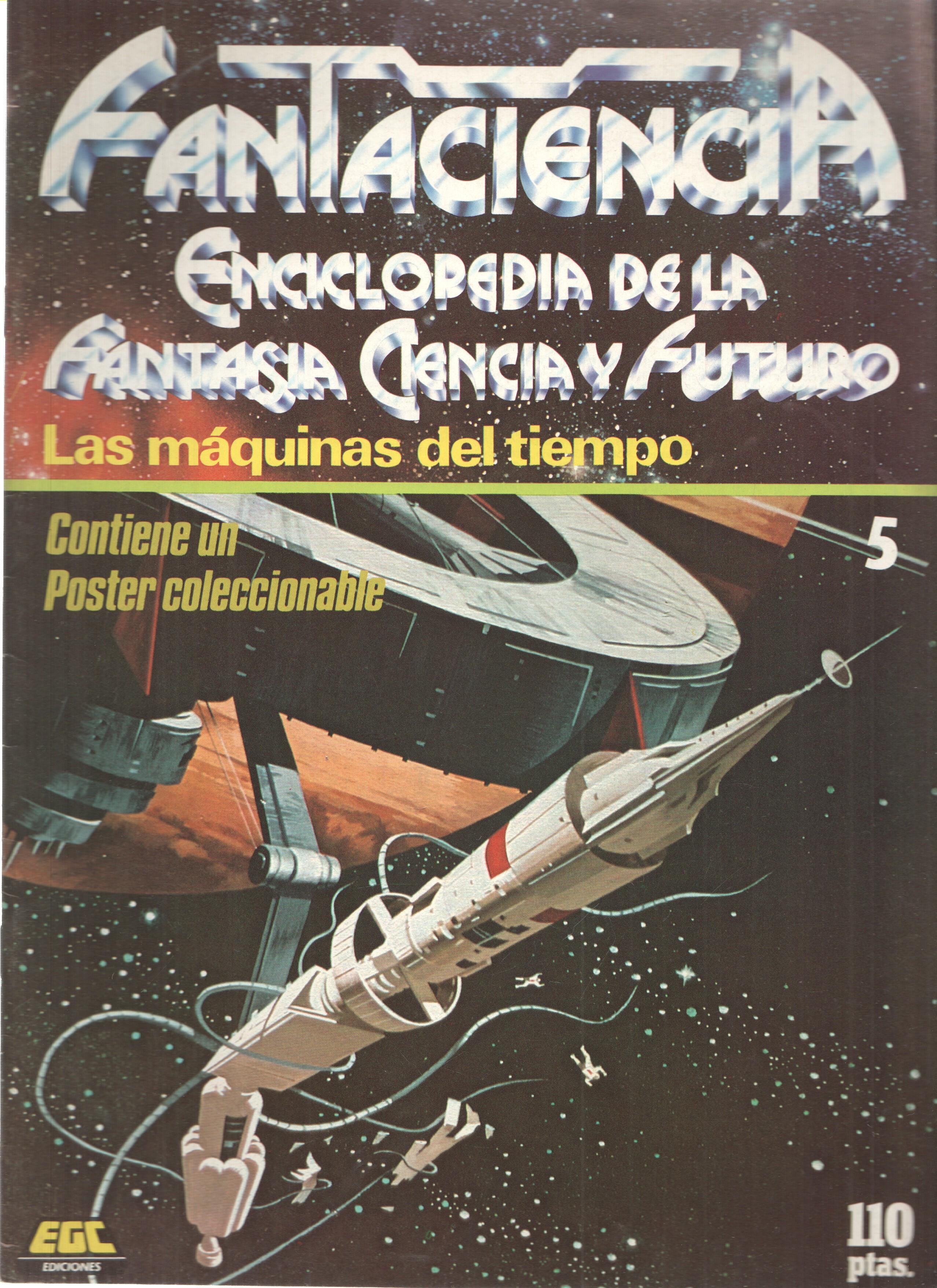 Fasciculo: FANTACIENCIA, Numero 05: Las Maquinas del Tiempo (Enciclopedia de la Fantasia, Ciencia y Futuro)