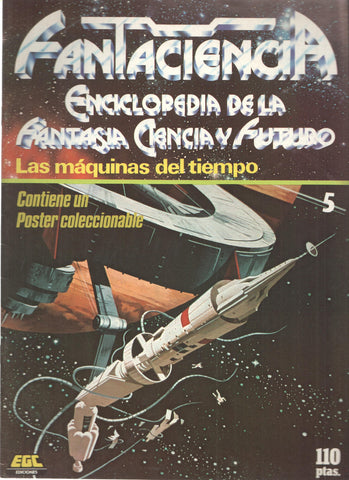 Fasciculo: FANTACIENCIA, Numero 05: Las Maquinas del Tiempo (Enciclopedia de la Fantasia, Ciencia y Futuro)