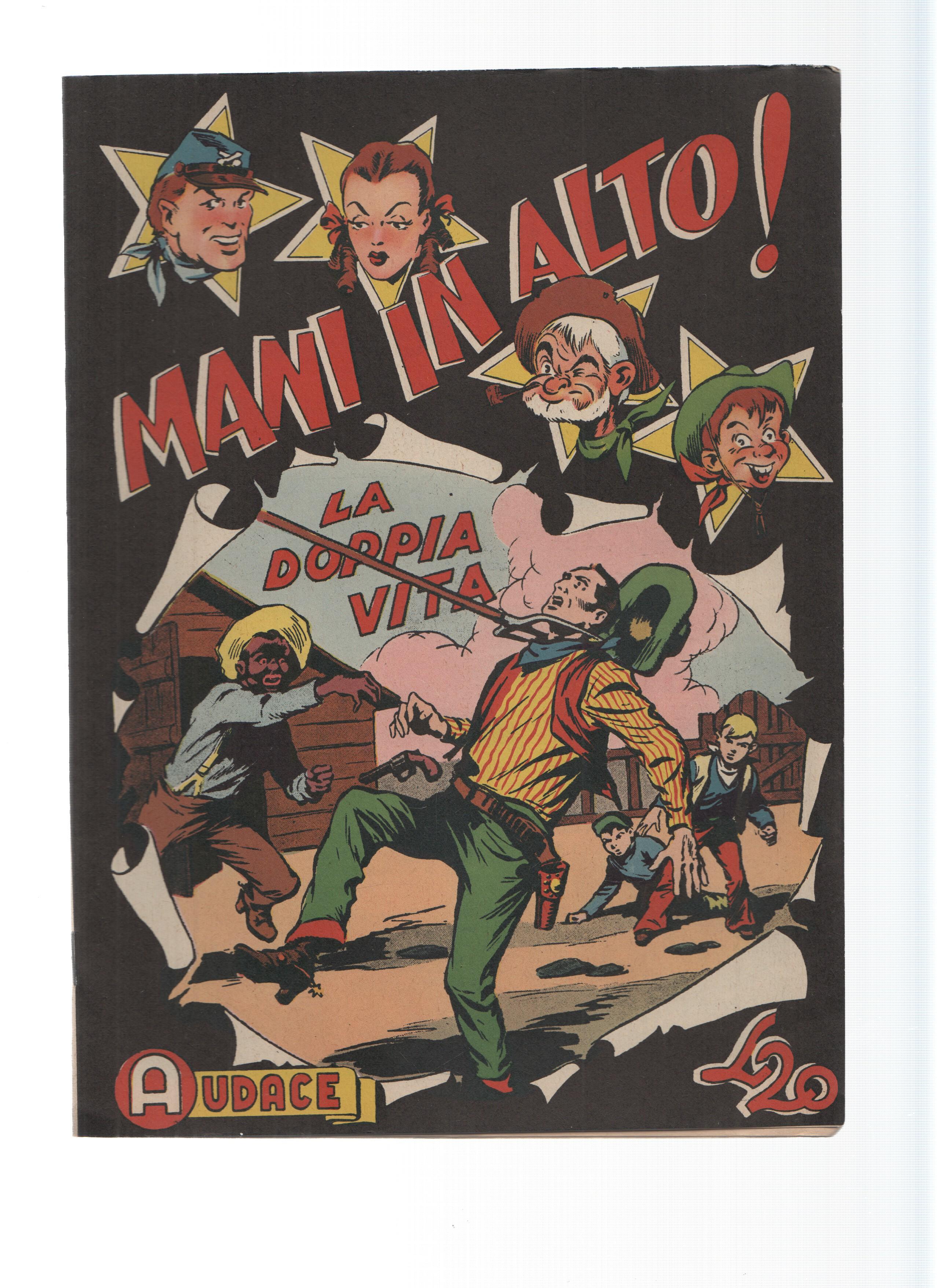 AUDACE, Serie MANI IN ALTO, Numero 05: La Doppia Vita (Audace 1975)