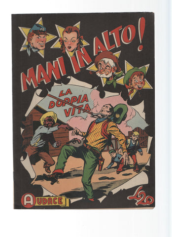 AUDACE, Serie MANI IN ALTO, Numero 05: La Doppia Vita (Audace 1975)