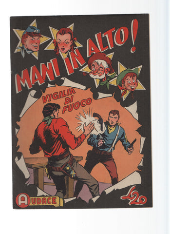 AUDACE, Serie MANI IN ALTO, Numero 07: Vigilia di Fuoco (Audace 1975)