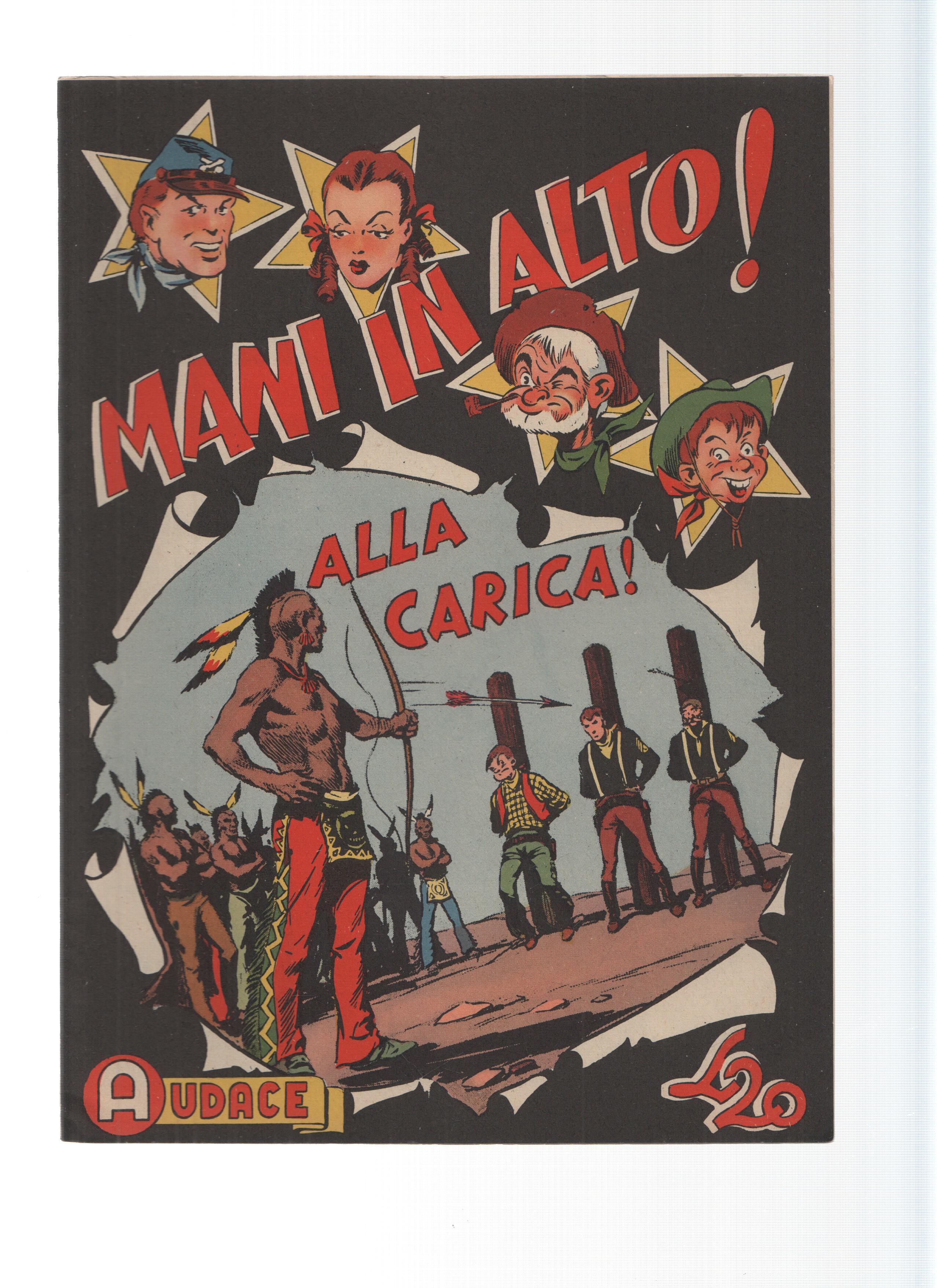 AUDACE, Serie MANI IN ALTO, Numero 11: Alla Carica! (Audace 1975)