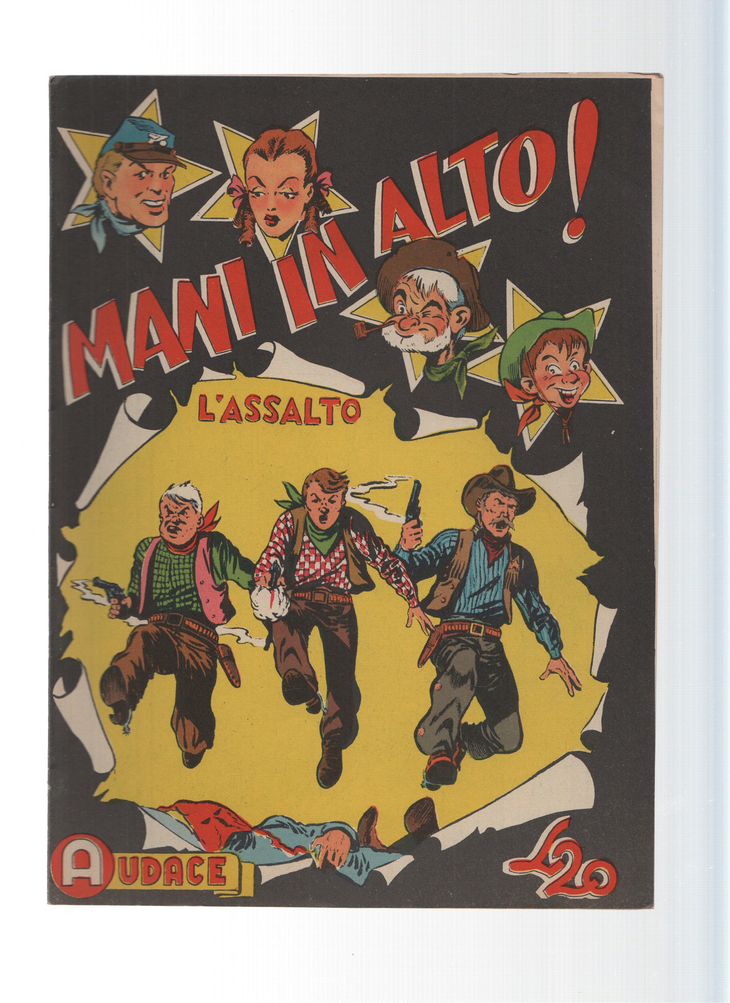 AUDACE, Serie MANI IN ALTO, Numero 25: L'Assalto (Audace 1975)